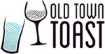 Old Town Toast